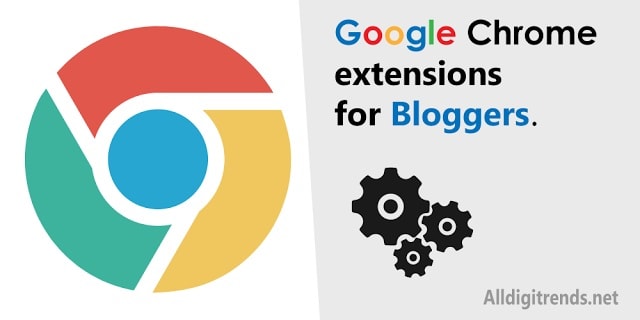 Google Chrome SEO Extensions for Bloggers