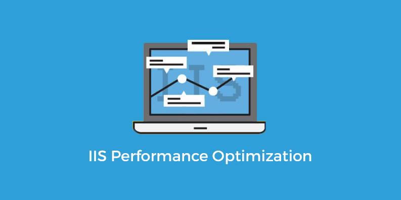 Optimize IIS Performance